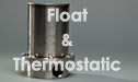 Float & Thermostatic
